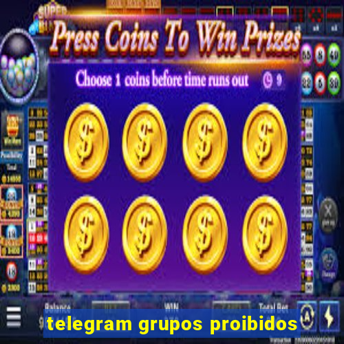 telegram grupos proibidos